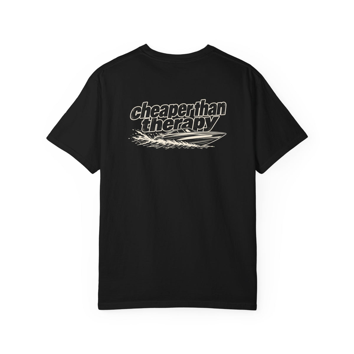 Cheaper Than Therapy Tee