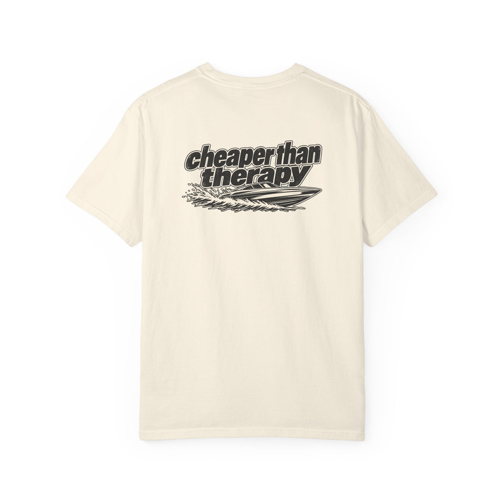 Cheaper Than Therapy Tee