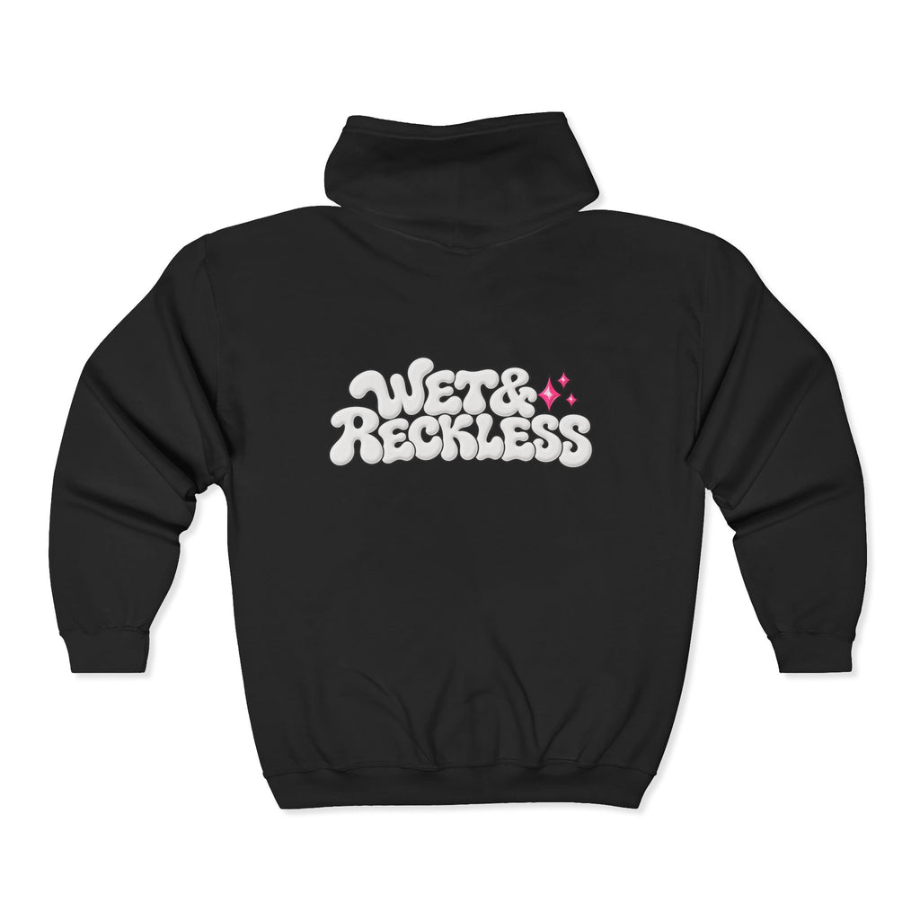 Wet & Reckless Zip Hoodie